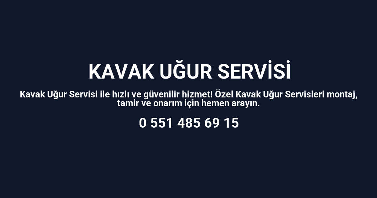 Kavak Uğur Servisi
